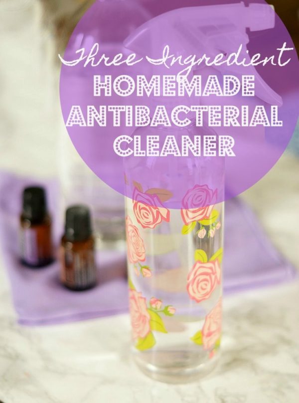 Homemade Antibacterial Cleaner with Just 3 Ingredients - Ideas for the Home