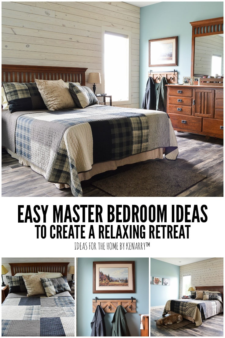 Easy Master Bedroom Ideas to Create a Relaxing Retreat - Ideas for the Home by Kenarry