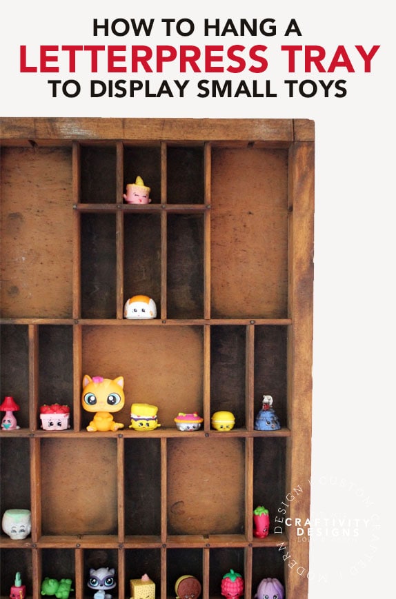 How to hang a letterpress tray to display small toys, by Craftivity Designs