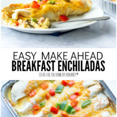Easy Make Ahead Breakfast Enchiladas