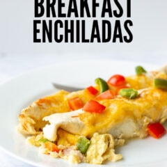 Make Ahead Breakfast Enchiladas