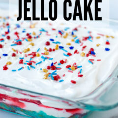 Easy 4th of July Jello Cake