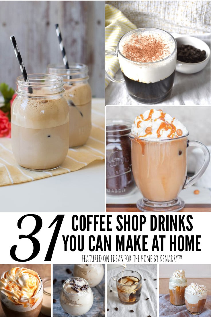 31 Coffee Shop Drinks You Can Make at Home
