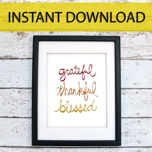 Grateful, Thankful, Blessed Printable Art - Digital Print - Ideas for ...