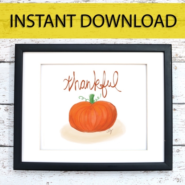 Thankful Pumpkin Fall Printable Art - Digital Print