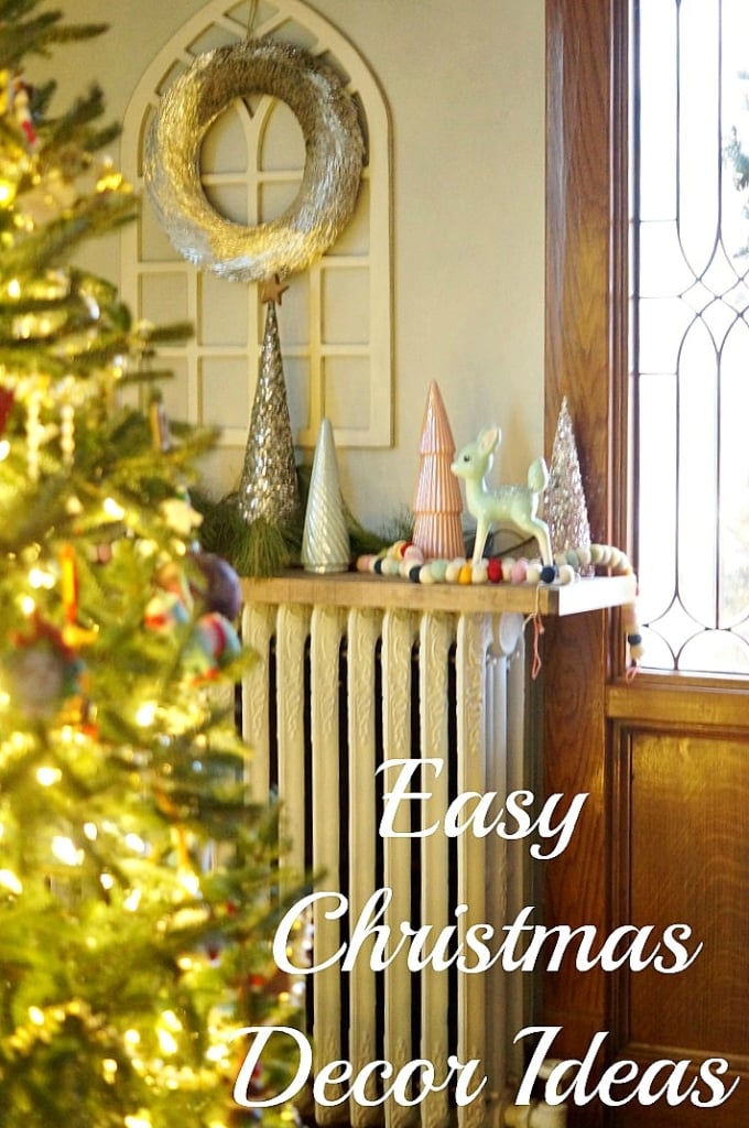 Easy Christmas Decorating Ideas that Anyone Can Do