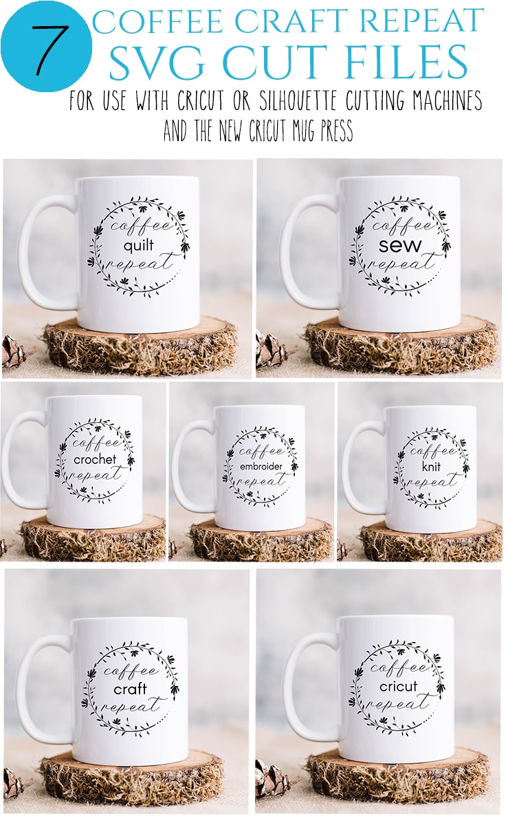 7 ceramic coffee mugs with coffee craft repeat, coffee cricut repeat, coffee crochet repeat, coffee embroider repeat, coffee knit repeat, coffee quilt repeat and coffee sew repeat. Mugs also feature a floral line drawn wreath with text in the middle. 