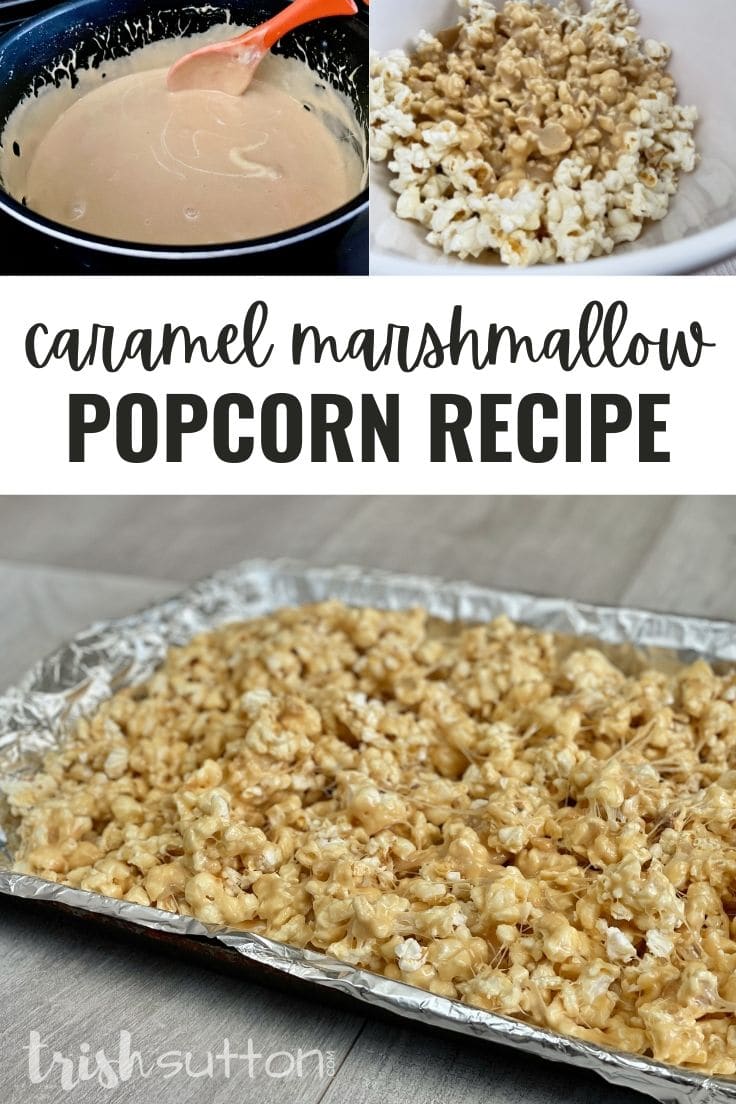Collage of Caramel Marshmallow Popcorn recipe preparation.