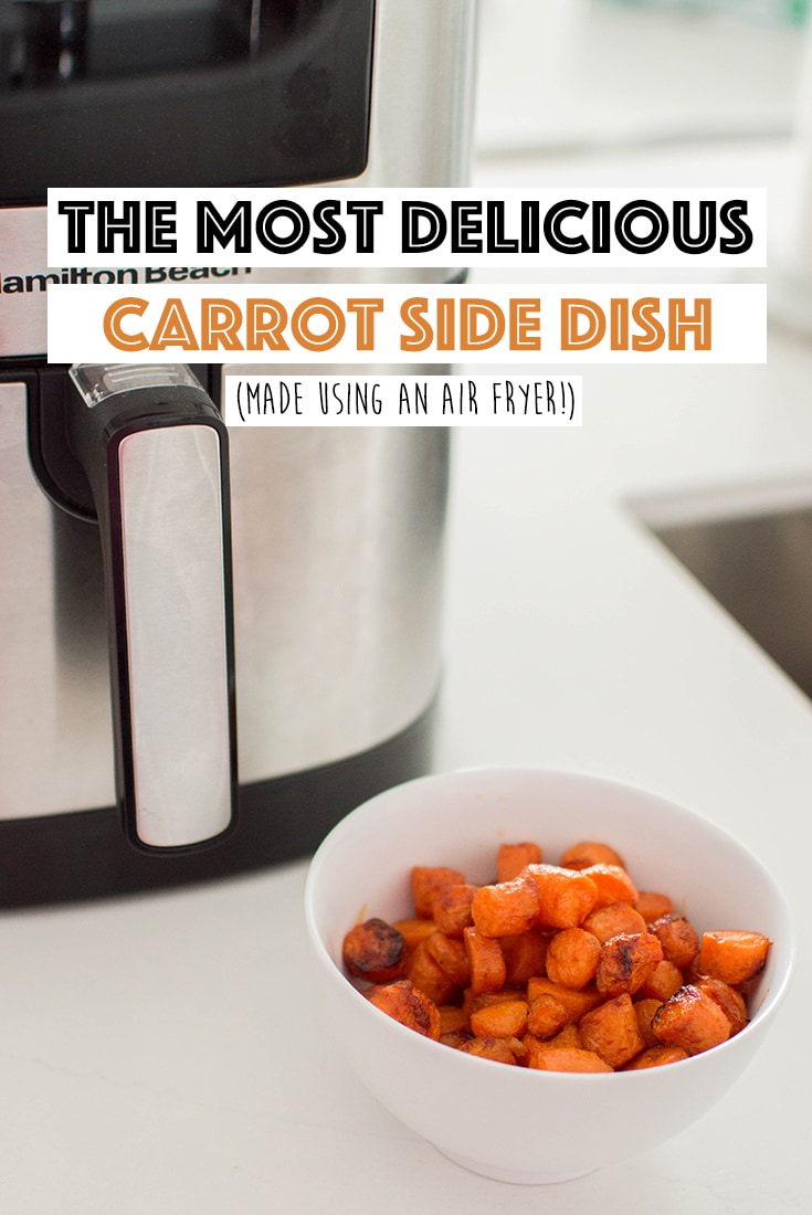 The most delicious carrot side dish (made using an air fryer).