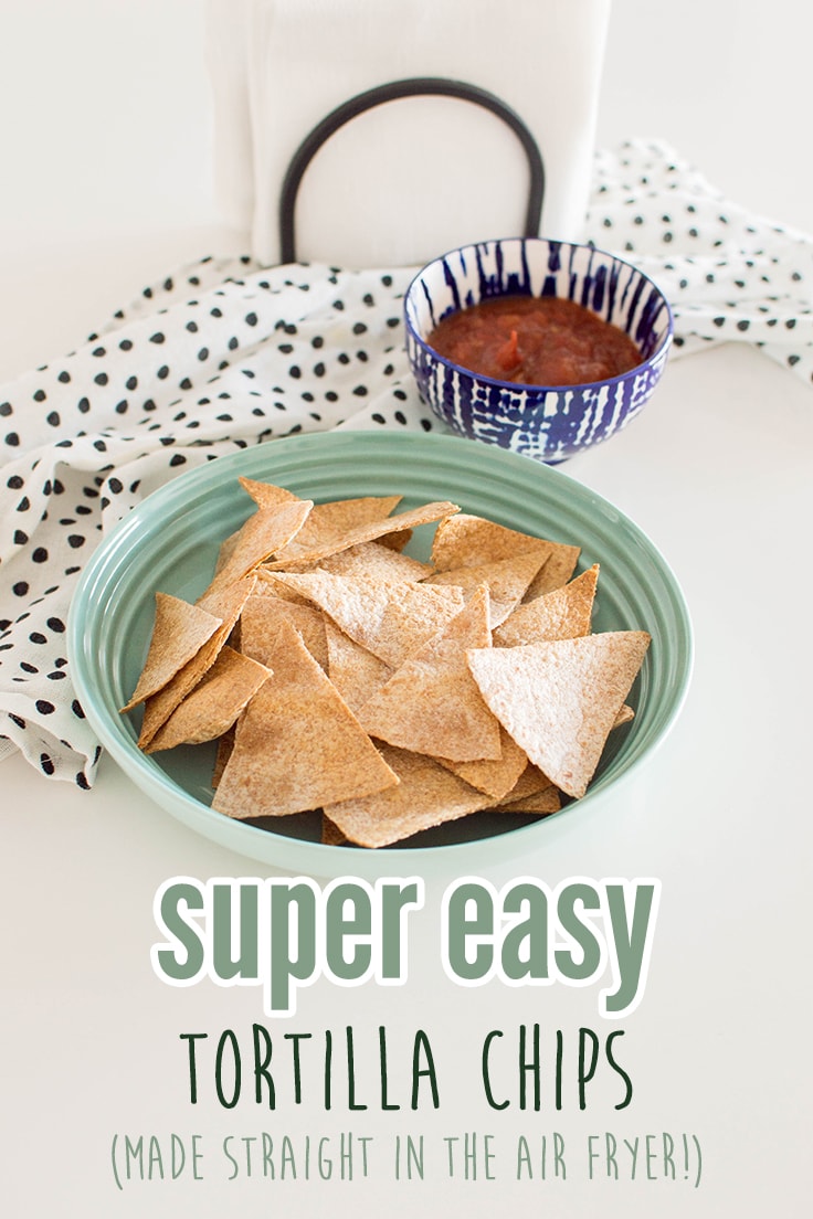 Super easy tortilla chips made straight in the air fryer.