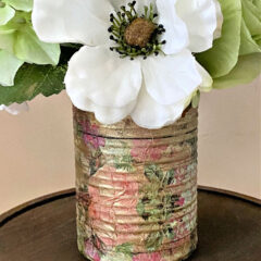 tin can vase with mod podge