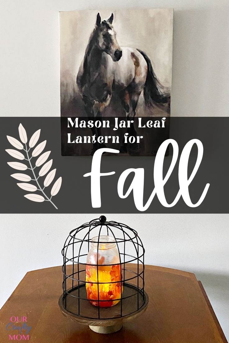 Mason Jar Leaf Lantern For Fall