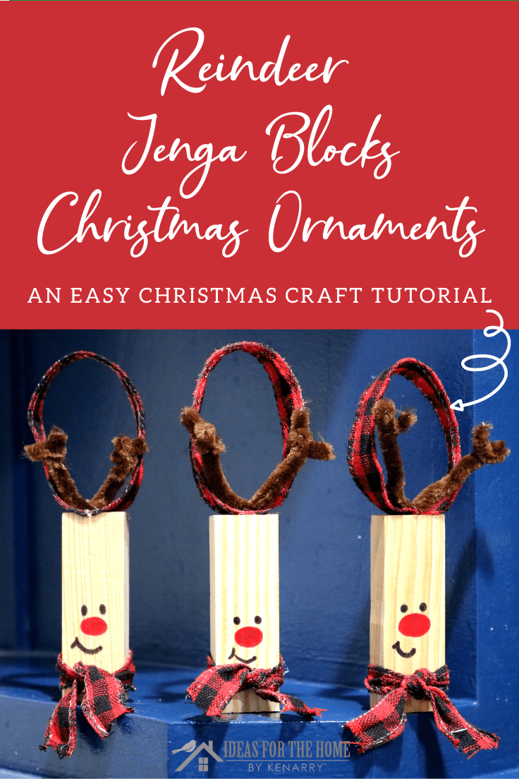 Reindeer Jenga blocks Christmas ornaments: an easy Christmas craft tutorial.