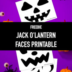 Preview of 3 different jack o'lantern face template printables on a purple background with pumpkin and halloween decor items around the border.