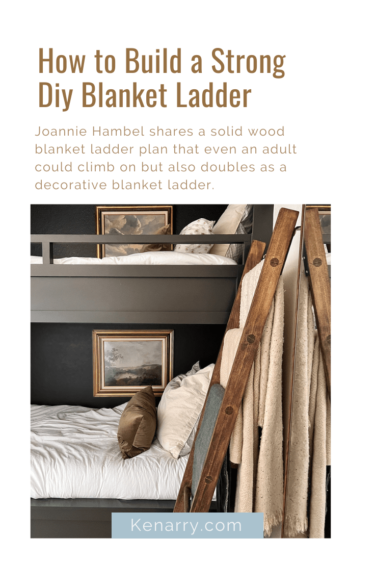 How To Build A Strong DIY Blanket Ladder 