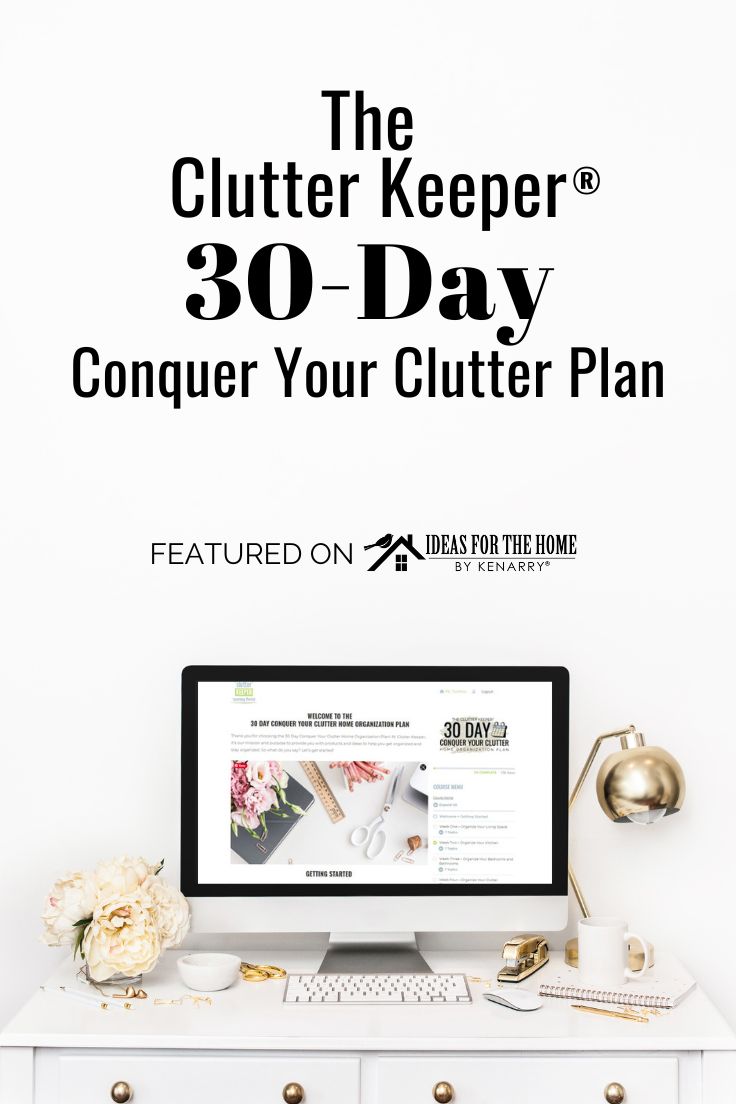 The Clutter Keeper 30-day conquer your clutter plan.