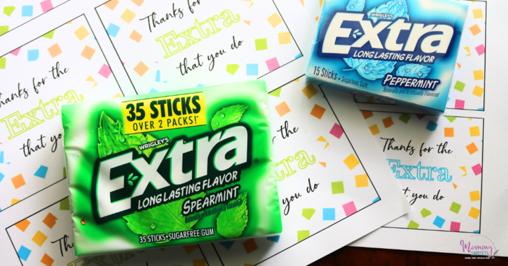 Teacher Appreciation Extra Gum Printables with 2 packs Extra Gum