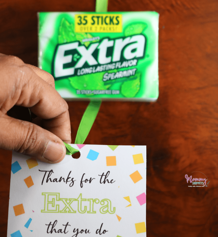 Teacher Appreciation Extra Gum Printable looing the tag with a ribbon
