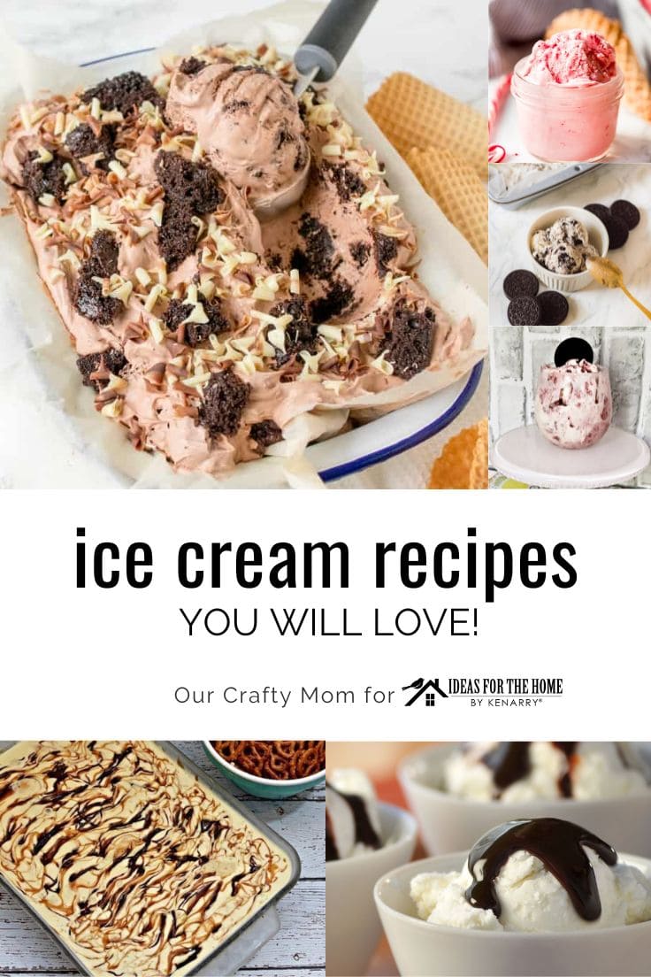 Ice cream recipes pin collage with text overlay that reads 